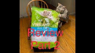 Vibrant Life Crystal Cat Liter Review Part 2