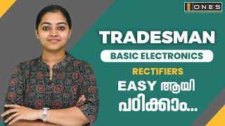 Master the Skills: KPSC Tradesman (Electrical/Electronics) |  Basic Electronics - Rectifiers | ONES