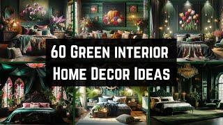 60 Trendy Green Interior Design Ideas for 2024