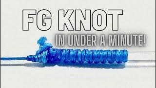 FG KNOT in under a Minute