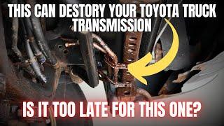 THIS Problem Can Destroy Your Toyota Truck Transmission! Is it Too Late for This One?