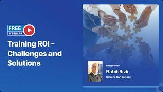 Free Webinar | Training ROI - Challenges and Solutions