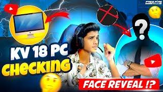 KV-18 PC CHECKINGAND FACE REVEAL 100%️| KICKED FROM GUILD| FREE FIRE IN TELUGU #dfg #freefire