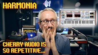 HARMONIA? Cherry Audio is so repetitive... (NO bad synth so far!)