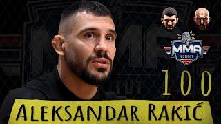Aleksandar Rakić - MMA INSTITUT 100