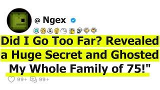 Did I Go Too Far? Revealed a Huge Secret and Ghosted My Whole Family of 75!"