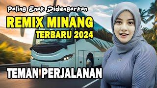 DJ MINANG TERBARU 2024 - FULL BASS  VIRAL TIKTOK - TEMAN DALAM PERJALANAN - VLOG JALAN PEGUNUNGAN