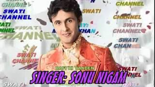 AAYA RE KHILONE WALA ( Singer, Sonu Nigam ) RAFI KI YAADEN