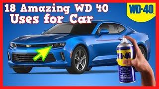  18 Amazing WD 40 Uses for Your Car, Truck and Automobile
