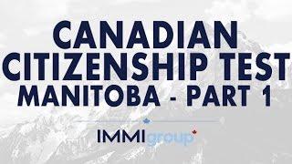 Canadian Citizenship Test - (Manitoba) - Part 1