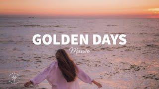 Mauve - Golden Days (Lyrics)