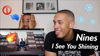 Nines - I See You Shining (REACTION!)