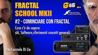 Fractal School #2 - Cominciare con FRACTAL