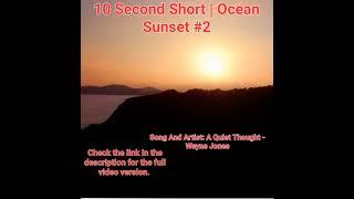 10 Second Short | Ocean Sunset | Beautiful Mind Meditation Music | #sunset #2 @meditationchannelofficial