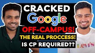 How to apply and crack GOOGLE OFF-Campus? |  Is Competitive Programming really necessary?