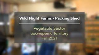 Organic BC Soil Health Series - Wild Flight Farm - Packing Shed Short