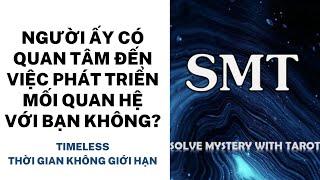 Chọn tụ bài: Người ấy có quan tâm đến việc phát triển mối quan hệ với bạn không? (TIMELESS)