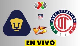  PUMAS VS TOLUCA EN VIVO  LIGA BBVA MX APERTURA 2023 - HORARIO Y DONDE VER EN VIVO