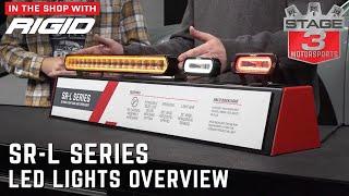 In The Shop With Rigid: SR-L Series LED Lights Overview