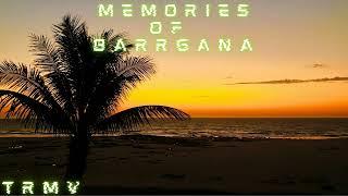 Memories of Barrgana - TRMV (Classic Style Trance)