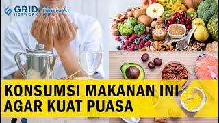 Asupan Nutrisi dan Tips Sehat Selama Bulan Puasa | Ramadhan 2023