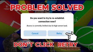 HOW TO FIX access currently limited due to high server load Efootball 2025