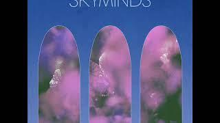 Skyminds - Sunrise Trails The Growing Dawn