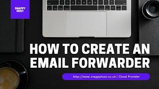 How to create an email forwarder in cPanel