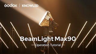 Operation Tutorial - Beamlight Max90