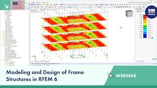 Webinar | Modeling and Design of Frame Structures in RFEM 6 Using Building Model Add-On