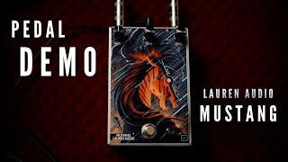 Mustang (Lauren Audio) - Pedal Demo