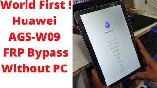 World First ! Huawei AGS-W09 FRP Bypass Without PC | huawei mediapad t3 10 frp bypass | AGS-W09 FRP