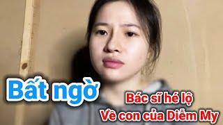 Bất ngờ bác sĩ vừa tiết lộ về con của Diễm My thầy ông nội | Gấc Việt