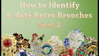 How to Identify and Date Vintage & Retro Costume Jewelry Brooches