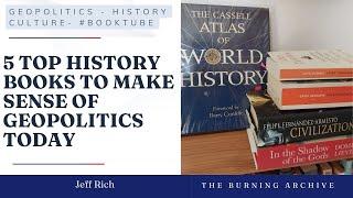 5 Top History Books for Geopolitics