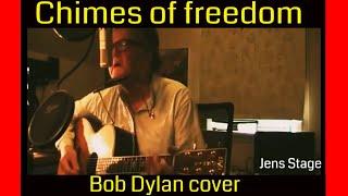 Chimes of freedom | Bob Dylan cover | Jens Stage