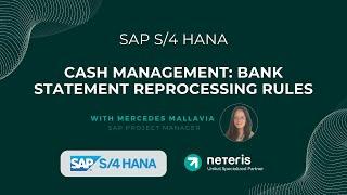 Cash Management: Bank statement reprocessing rules with SAP S/4HANA