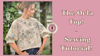 Upgrade Your Wardrobe with the Orla Top - Boxy Raglan Sleeve Sewing Tutorial