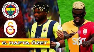 Fenerbahçe - Galatasaray | Trendyol Süper Lig 6. Hafta 24/25 (Maç Özeti)