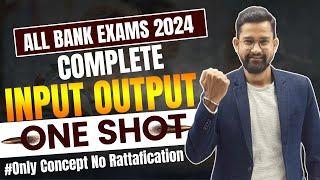 All Bank Exams 2024 | Complete INPUT OUTPUT Reasoning in One Shot| Reasoning By Sanjay Sir