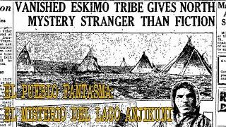 Desapariciones Misteriosas: El Misterio Del Lago Anjikuni | Enigma No Resuelto De Canadá