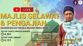 PAGI KE 37 (PUSINGAN KE 25) MAJLIS SELAWAT & PENGAJIAN