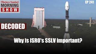 Why is ISRO's SSLV important?