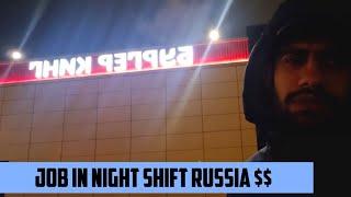 Night shift job in Russia / cold weather , living expenses and my routine