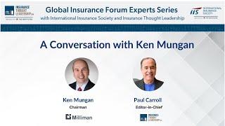 Global Insurance Forum Experts Series 2022: A Conversation with Ken Mungan