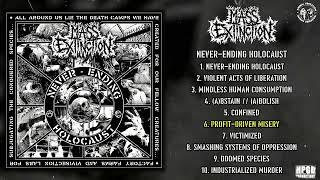 MASS EXTINCTION Never-Ending Holocaust full album (HPGD / Horror Pain Gore Death Productions)