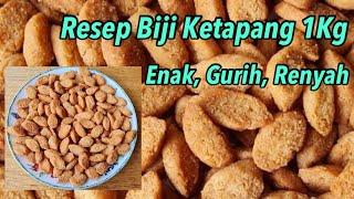 Resep Biji Ketapang Renyah dan Gurih (1kg)