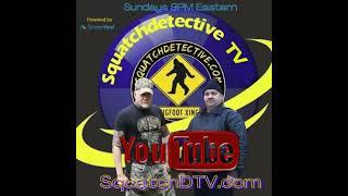 Bigfoot: An Outsider's Perspective [Squatch-D TV Ep. 104] Audio version