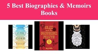 5 Best Biographies & Memoirs Books