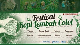  FESTIVAL KOPI LEMBAH COLOL MANGGARAI TIMUR NUSA TENGGARA TIMUR - TRIBUNFLORES.COM